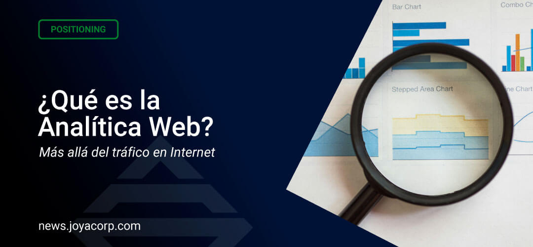 ¿Qué es la Analítica Web? Más allá del tráfico en Internet